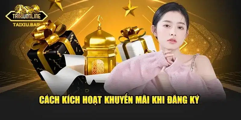 Cách kích hoạt khuyến mãi khi đăng ký