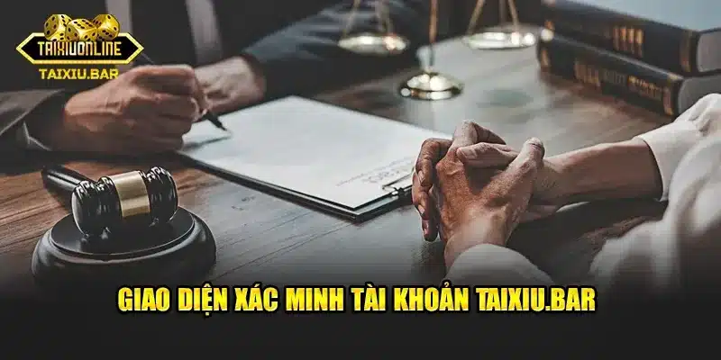 Giao diện xác minh tài khoản Taixiu