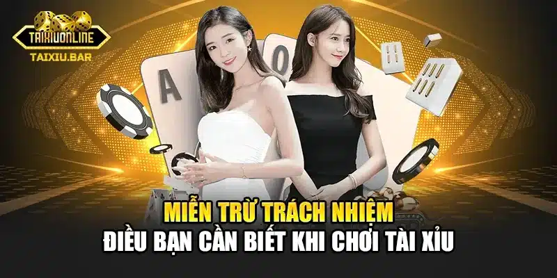 Miễn trừ trách nhiệm liên quan đến các dịch vụ tại cổng game Tài Xỉu